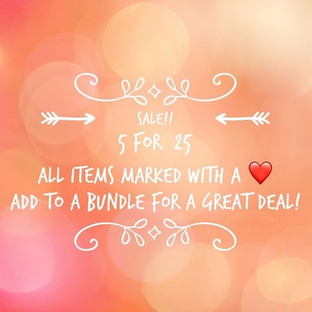 5 for $25 sale All items with a ❤️